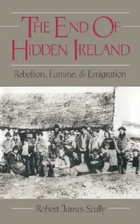 Buy The End of Hidden Ireland (English, Robert James Scally) — BookShops.in