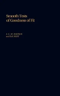 Buy Smooth Tests of Goodness of Fit (English, J. C. Rayner | D. J. Best) — BookShops.in