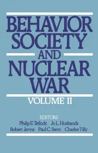 Buy Behavior, Society, and Nuclear War (English, Philip E. Tetlock | Jo L. Husbands | Charles Tilly) — BookShops.in