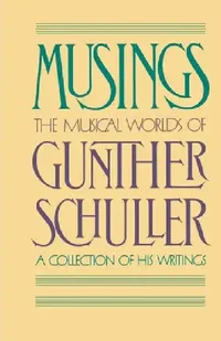 Buy Musings (English, Gunther Schuller | Milton Babbitt) — BookShops.in