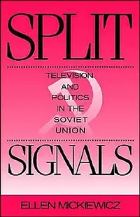 Buy Split Signals (English, Ellen Mickiewicz) — BookShops.in