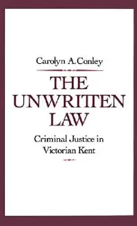 Buy The Unwritten Law (English, Carolyn A. Conley) — BookShops.in