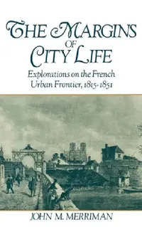 Buy The Margins of City Life (English, John M. Merriman) — BookShops.in