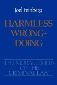 Buy Harmless Wrongdoing (English, Joel Feinberg) — BookShops.in