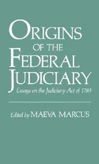 Buy Origins of the Federal Judiciary (English, Maeva Marcus) — BookShops.in