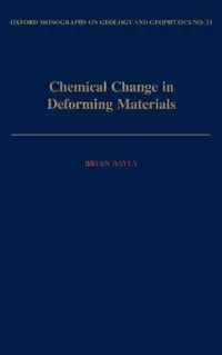 Buy Chemical Change in Deforming Materials (English, Brian Bayly | M. Brian Bayly) — BookShops.in