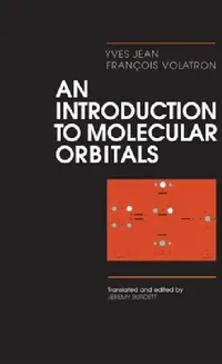 Buy An Introduction to Molecular Orbitals (English, Yves Jean | Fran?ois Volatron | Fran Ois Volatron) — BookShops.in