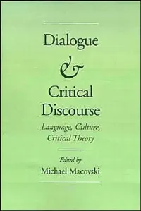 Buy Dialogue and Critical Discourse (English, Michael Macovski) — BookShops.in