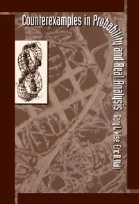 Buy Counterexamples in Probability and Real Analysis (English, Gary L. Wise | Eric B. Hall) — BookShops.in