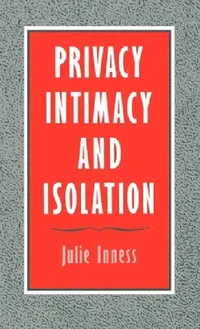 Buy Privacy, Intimacy, and Isolation (English, Julie Innes | Julie Inness) — BookShops.in