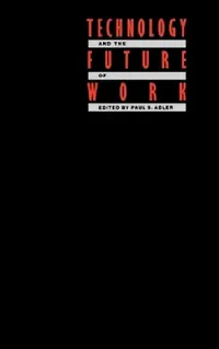 Buy Technology and the Future of Work (English, Paul S. Adler) — BookShops.in