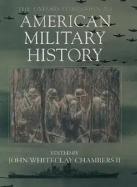 Buy The Oxford Companion to American Military History (English, Chambers) — BookShops.in