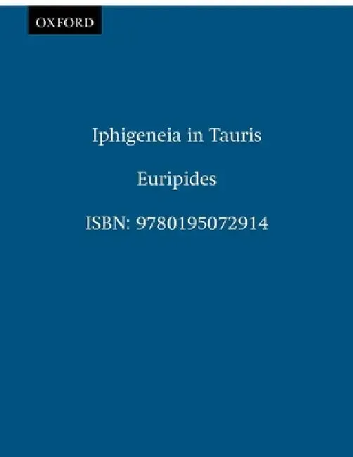 Iphigeneia in Tauris (English, Euripides | Richard Lattimore | William Arrowsmith)
