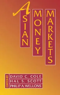 Buy Asian Money Markets (English, Hal S. Scott | David C. Cole | Hall S. Scott) — BookShops.in