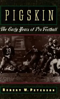 Buy Pigskin (English, Robert W. Peterson) — BookShops.in
