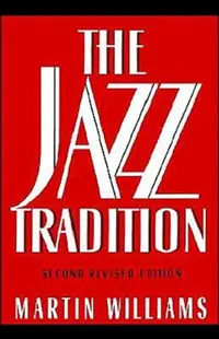 Buy The Jazz Tradition (English, Martin Williams) — BookShops.in