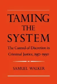 Buy Taming the System (English, Samuel E. Walker) — BookShops.in