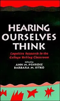 Buy Hearing Ourselves Think (English, Ann M. Penrose | Barbara M. Sitko | Linda Flower) — BookShops.in