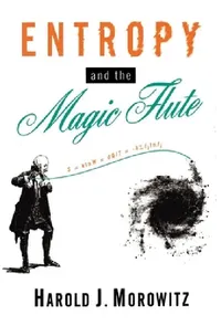 Buy Entropy and the Magic Flute (English, Harold J. Morowitz) — BookShops.in