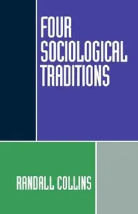 Buy Four Sociological Traditions (English, Randall Collins) — BookShops.in