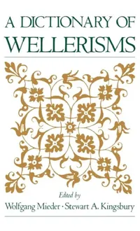 Buy A Dictionary of Wellerisms (English, Wolfgang Mieder | Stewart A. Kingsbury) — BookShops.in