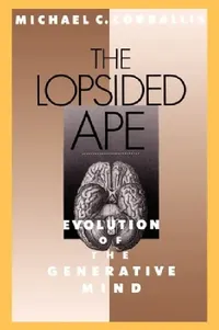 Buy The Lopsided Ape (English, Michael C. Corballis) — BookShops.in