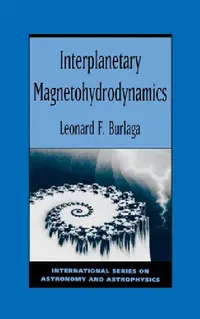 Buy Interplanetary Magnetohydrodynamics (English, Leonard F. Burlaga | L. F. Burlaga) — BookShops.in