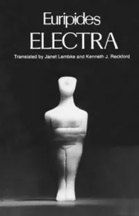 Buy Electra (Greek Tragedy in New Translations) by Euripides, Janet Lembke, Kenneth J. Reckford – Hardcover | Bookshops.in — BookShops.in
