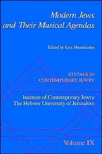 Buy Modern Jews and Their Musical Agendas (English, Ezra Mendelsohn) — BookShops.in