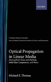 Buy Optical Propagation in Linear Media (English, Michael E. Thomas) — BookShops.in