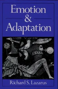 Buy Emotion and Adaptation (English, Richard S. Lazarus) — BookShops.in