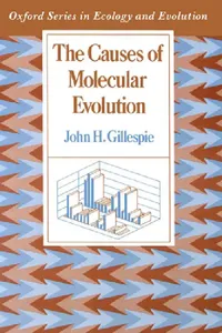 Buy The Causes of Molecular Evolution (English, John H. Gillespie) — BookShops.in