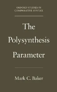 Buy The Polysynthesis Parameter (English, Mark C. Baker) — BookShops.in
