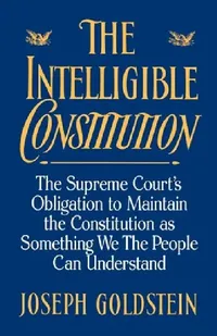 Buy The Intelligible Constitution (English, Joseph Goldstein) — BookShops.in