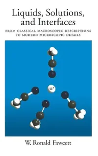 Buy Liquids, Solutions, and Interfaces (English, W. Ronald Fawcett | William Ronald Fawcett) — BookShops.in