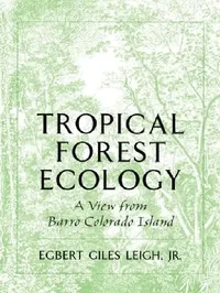 Buy Tropical Forest Ecology (English, Jr. Leigh Egbert G.) — BookShops.in