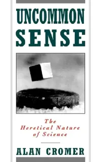 Buy Uncommon Sense (English, Alan Cromer) — BookShops.in