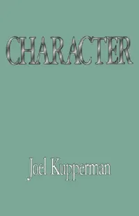 Buy Character (English, Joel J. Kupperman) — BookShops.in
