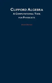 Buy Clifford Algebra (English, John Snygg) — BookShops.in