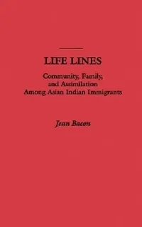 Buy Life Lines (English, Jean Leslie Bacon | Gerald D. Suttles) — BookShops.in