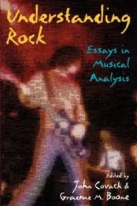 Buy Understanding Rock (English, Boone Covach | John Covach | Graeme Boone) — BookShops.in