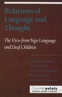 Buy Relations of Language and Thought (English, Marc Marschark | Patricia Siple | Diane Lillo-Martin) — BookShops.in