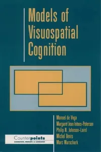 Buy Models of Visuospatial Cognition (English, Manuel de Vega | Mark Marscharck | Margaret Jean Inton-Peterson) — BookShops.in