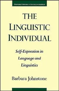 Buy The Linguistic Individual (English, Barbara Johnstone | Barbara Johnstone) — BookShops.in