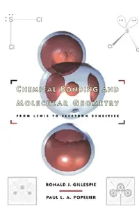 Buy Chemical Bonding and Molecular Geometry (English, R. J. Gillespie | Ronald J. Gillespie | Paul L. a. Popelier) — BookShops.in