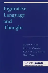 Buy Figurative Language and Thought (English, Cristina Cacciari | Mark Turner | Jr. Gibbs Raymond W.) — BookShops.in