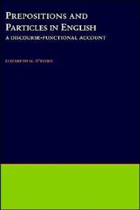Buy Prepositions & Particles in English (English, Elizabeth M. O'Dowd) — BookShops.in