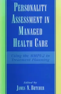 Buy Personality Assessment in Managed Health Care (English, James Neal Butcher) — BookShops.in