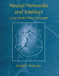 Buy Neural Networks and Intellect (English, Leonid Perlovsky) — BookShops.in
