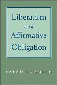 Buy Liberalism & Affirmative Obligation (English, Patricia Smith) — BookShops.in